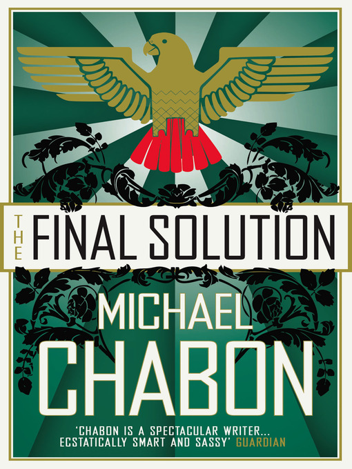 Title details for The Final Solution by Michael Chabon - Wait list